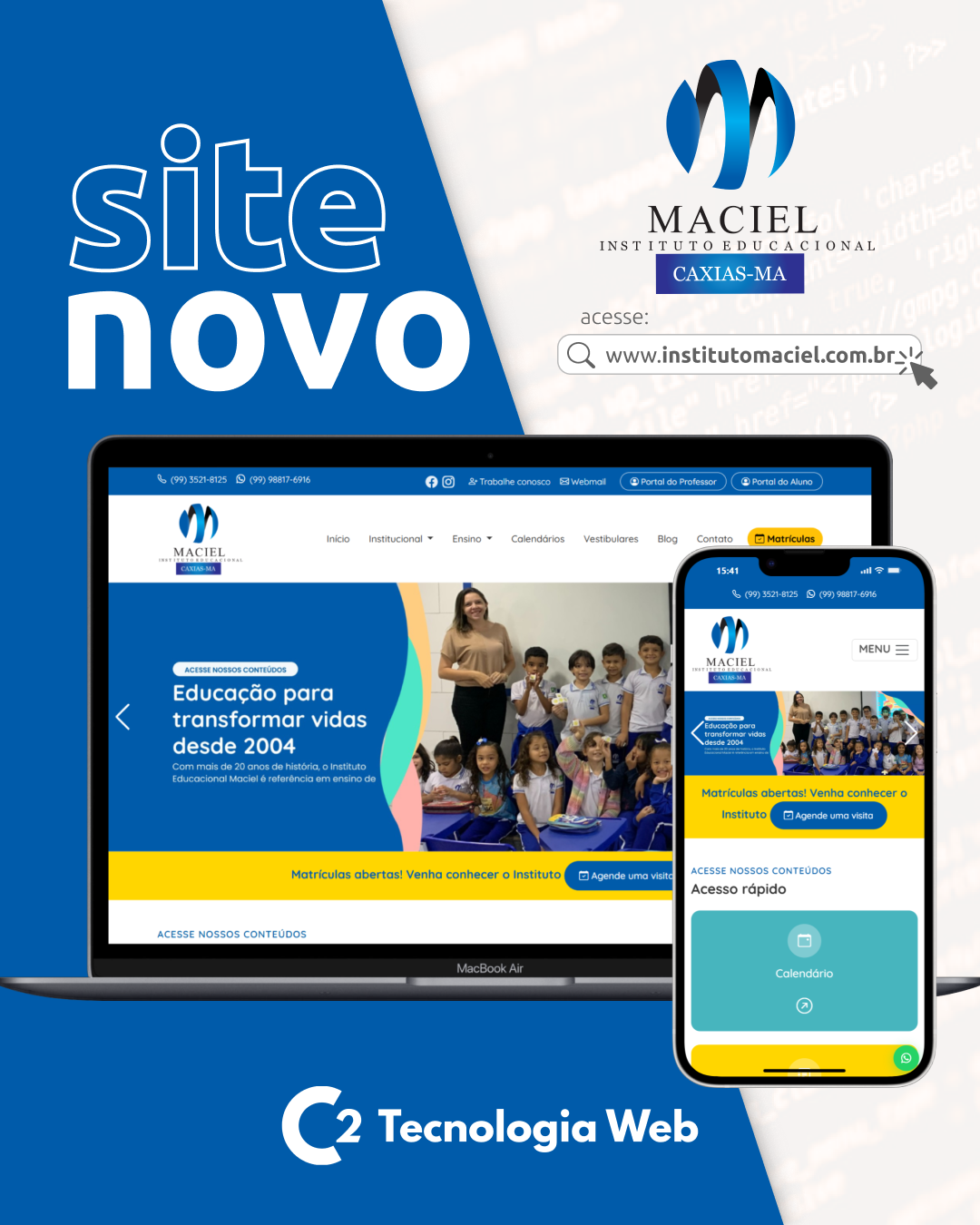 Transformamos a presença digital do Instituto Maciel! - C2 Tecnologia ...